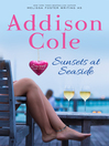 Cover image for Sunsets at Seaside (Sweet with Heat